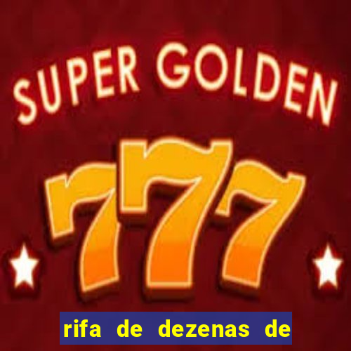 rifa de dezenas de 1 a 100